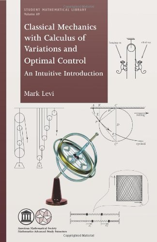 Classical Mechanics with Calculus of Variations and Optimal Control: An Intuitive Introduction