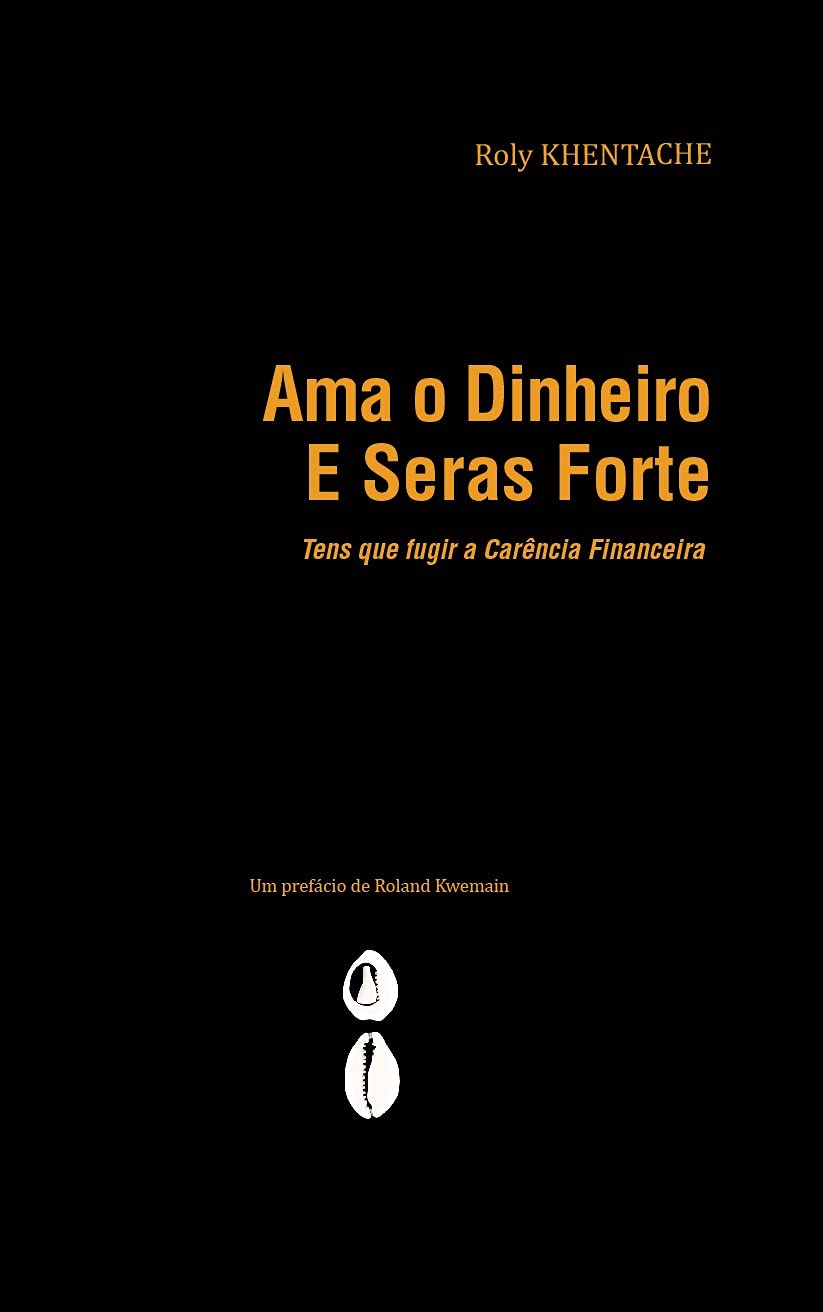 capítulo por capítulo baixar AMA O DINHEIRO E SERAS FORTE: Tens que fugir a Carência Financeira