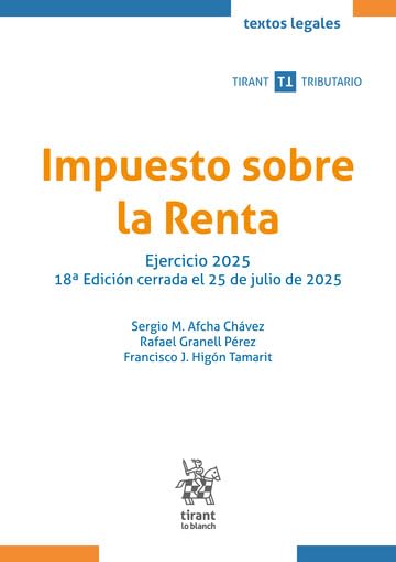 Impuesto sobre la Renta. Ejercicio 2025 18ª Edición cerrada el 25 de julio de 2025 baixar livro de graça
