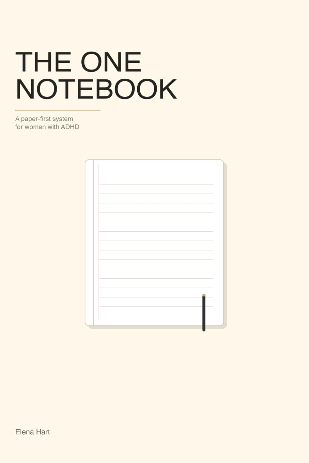 The One Notebook: A paper-first organization system for women with ADHD - tame overwhelm, remember what matters, and finish what you start baixar o livro de graça