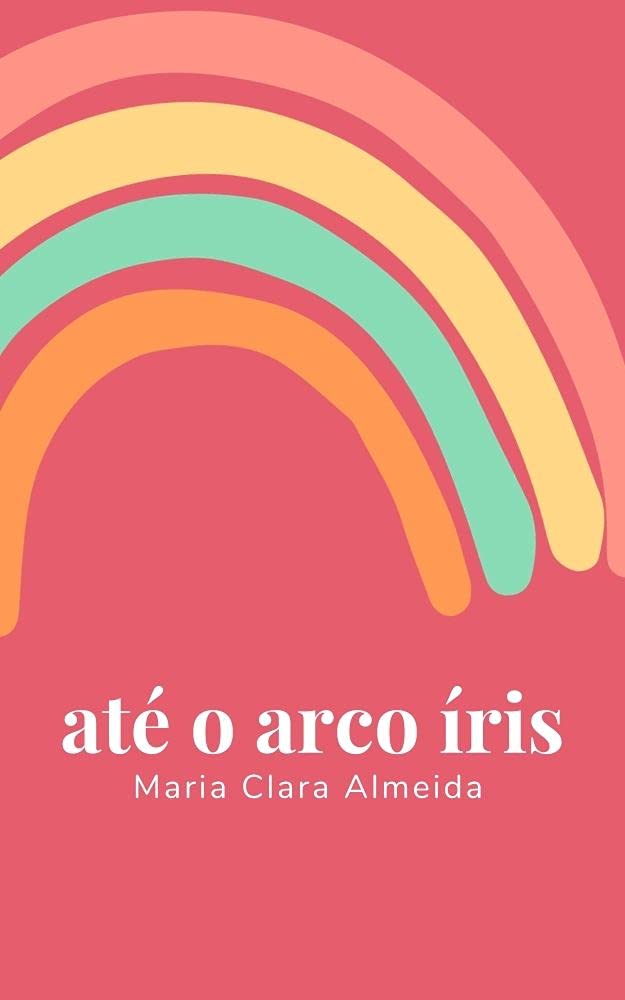 ler totalmente Até o arco íris