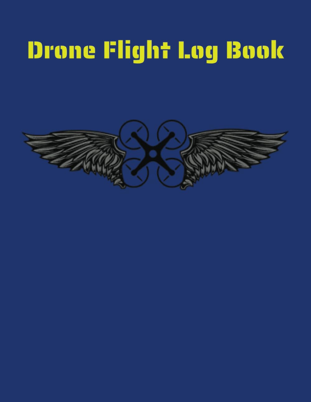 Drone Flight Log Book: Beginner Friendly Documentation for UAS Operators baixar livro de graça