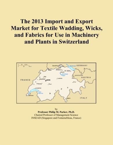 ler totalmente The 2013 Import and Export Market for Textile Wadding, Wicks, and Fabrics for Use in Machinery and Plants in Switzerland