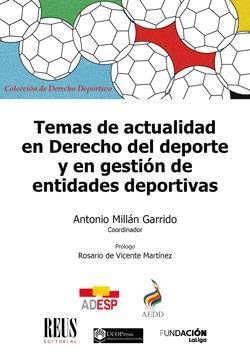 Temas de actualidad en Derecho del deporte y en gestión de entidades deportivas baixar o livro de graça