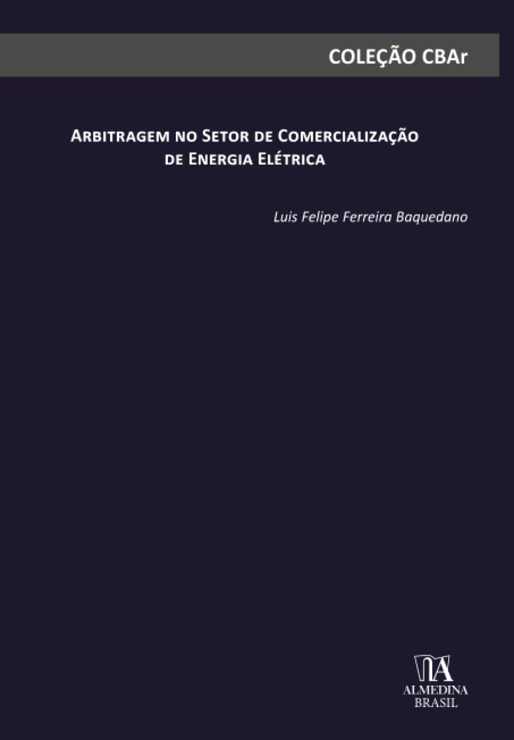 ler totalmente Arbitragem no Setor de Comercialização de Energia Elétrica
