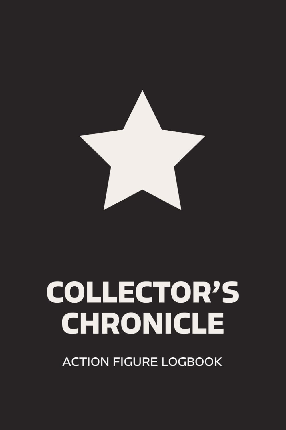 ler totalmente Action Figures Collector Logbook For Figurine Collectibles: Keep track of acquisitions, wishlists, and figurine details in one organized space with... dedicated to action figure enthusiasts.
