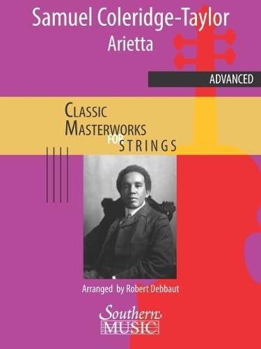 ler totalmente Coleridge-Taylor; Arr. Debbaut: Arietta (from Three Short Pieces for Organ, No. 3) for String Orchestra Score and Parts