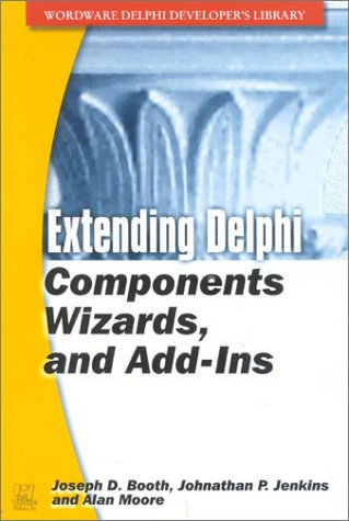 Extending Delphi: Components, Wizards, and Add-Ins baixar livro de graça