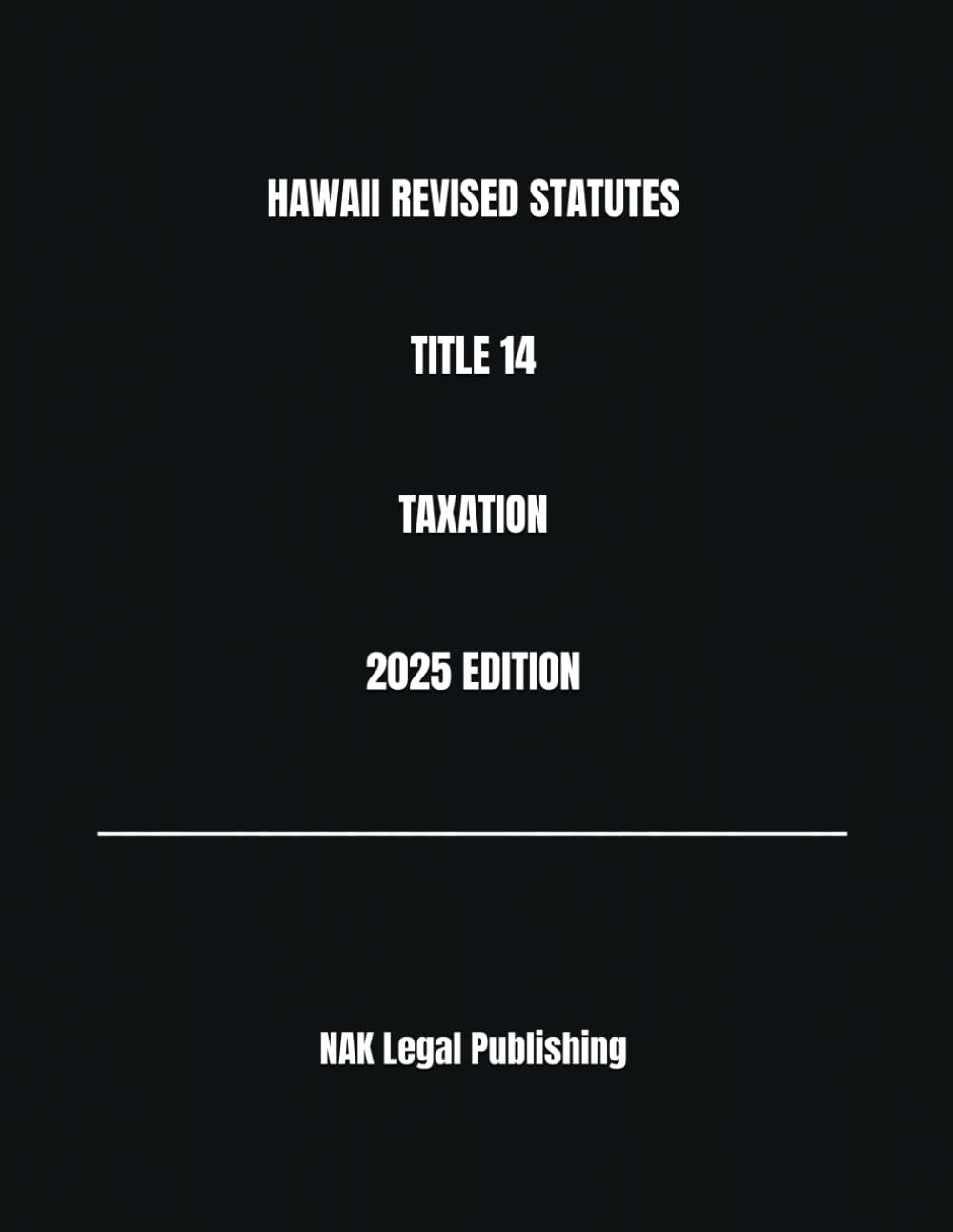 HAWAII REVISED STATUTES TITLE 14 TAXATION 2025 EDITION baixar o livro de graça