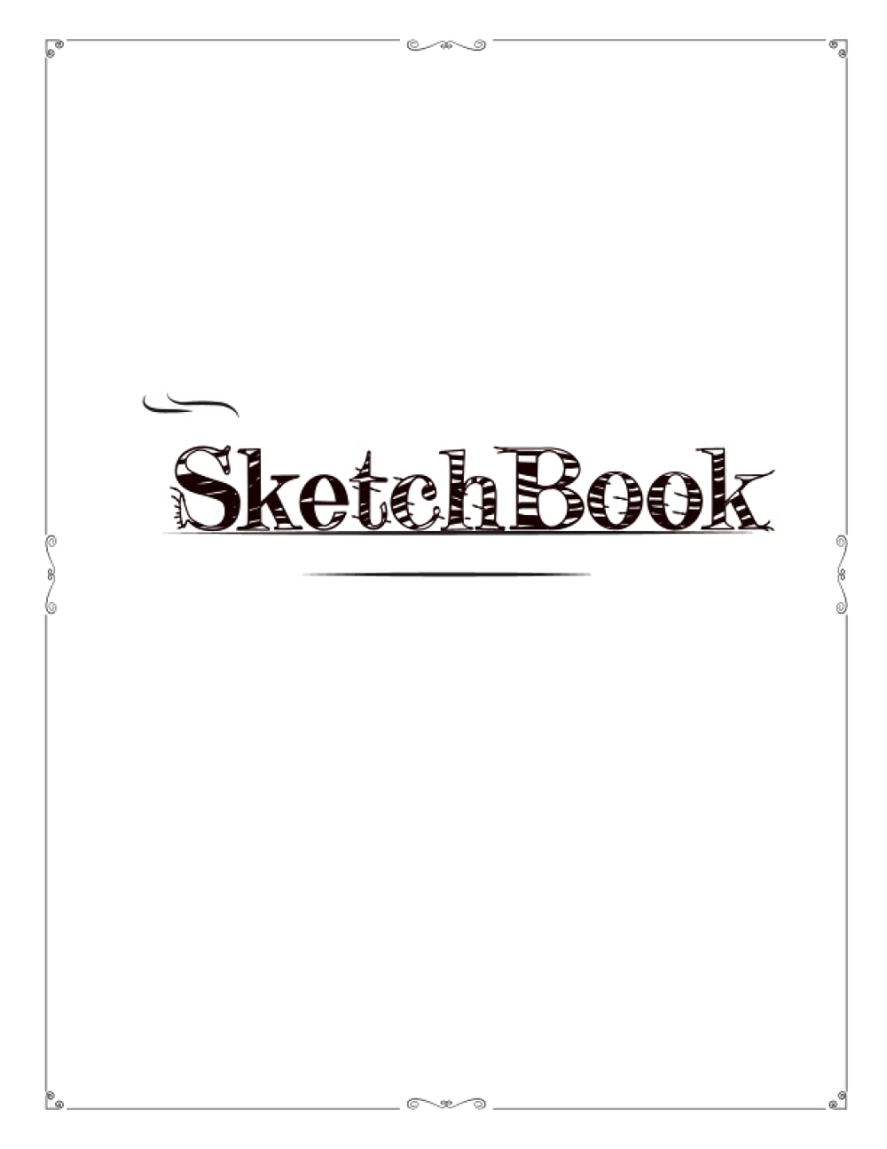 Sketchbook - white pages with decorated borders for painting, drawing, doodling, sketching and writing freely. Large Pages in Letter Size.: For... grandpa and grandma. (Portuguese Edition) baixar livro de graça