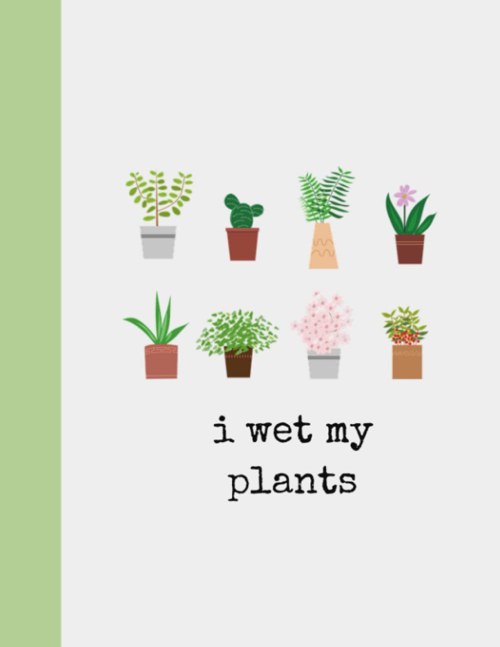 ler totalmente Gardener's Notebook: I Wet My Plants