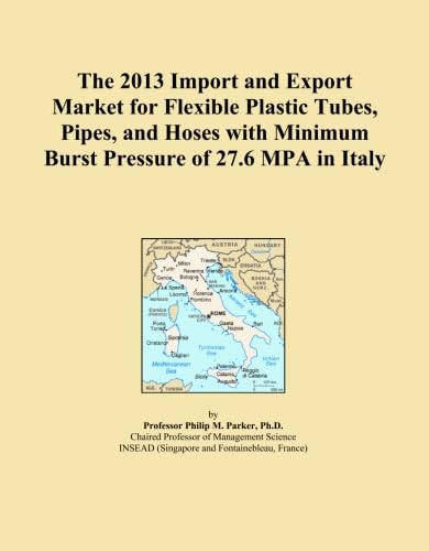 capítulo por capítulo baixar The 2013 Import and Export Market for Flexible Plastic Tubes, Pipes, and Hoses with Minimum Burst Pressure of 27.6 MPA in Italy
