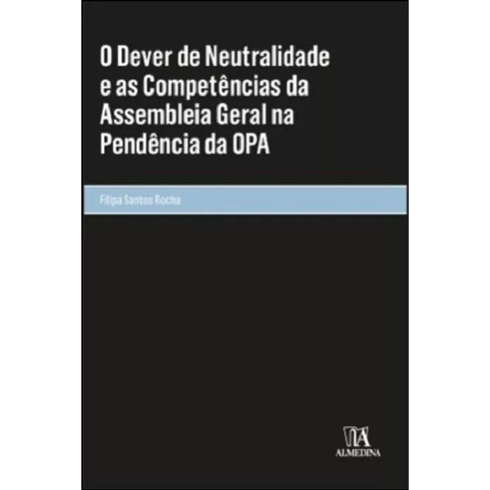capítulo por capítulo baixar O Dever de Neutralidade e as Competências da Assembleia Geral na Pendência da OPA
