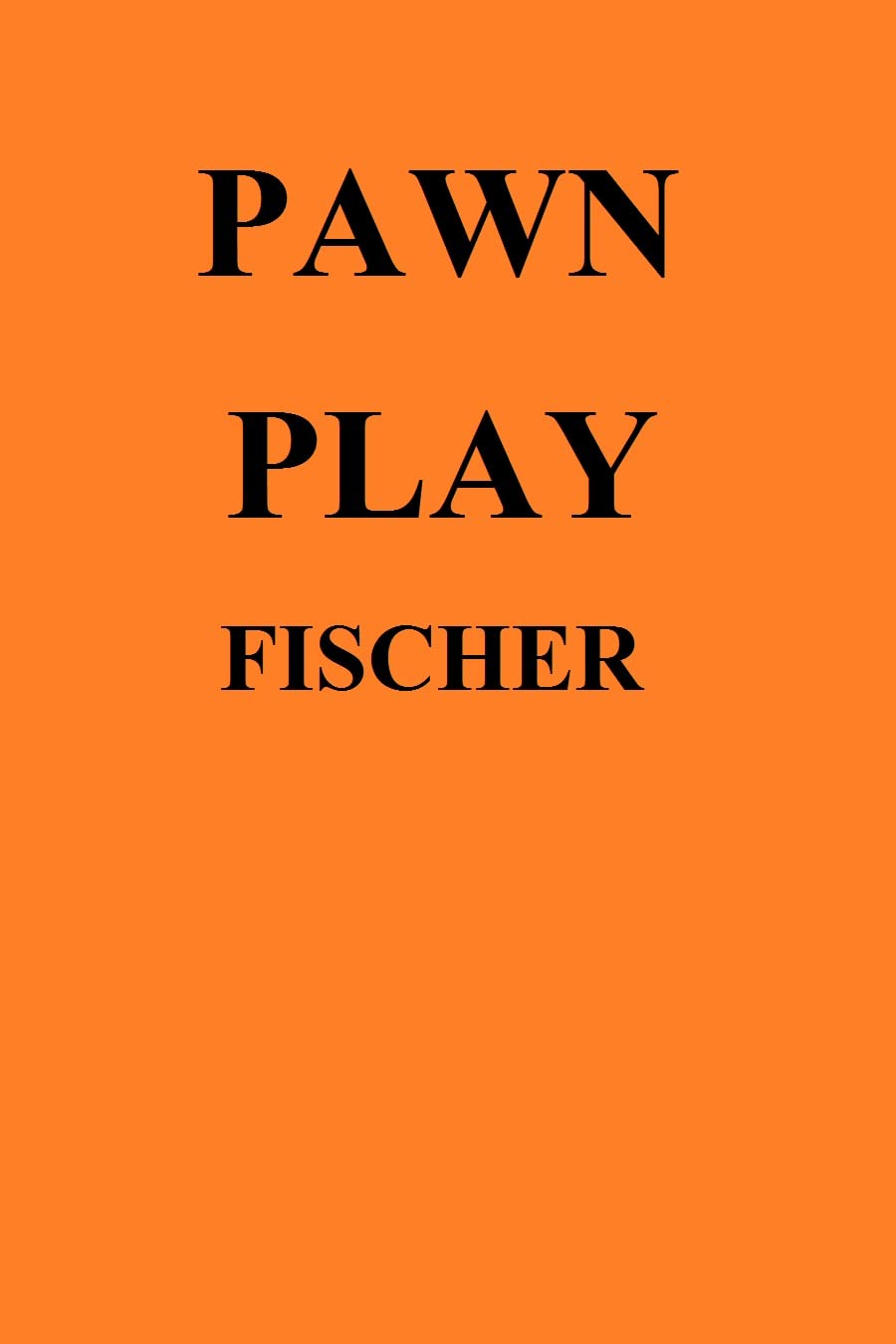Pawn Play: Fischer (English Edition) baixar o livro de graça