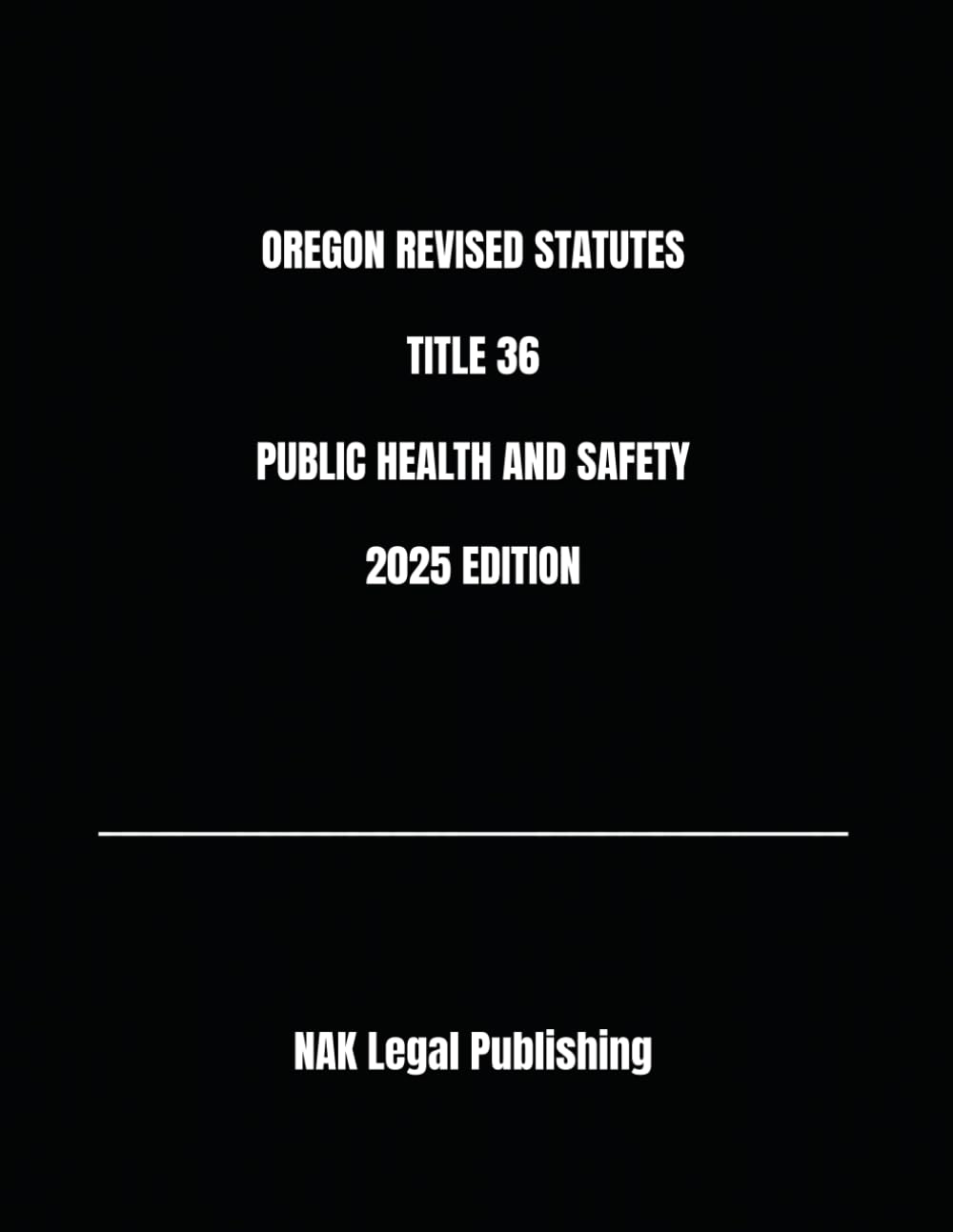 OREGON REVISED STATUTES TITLE 36 PUBLIC HEALTH AND SAFETY 2025 EDITION baixar o livro de graça