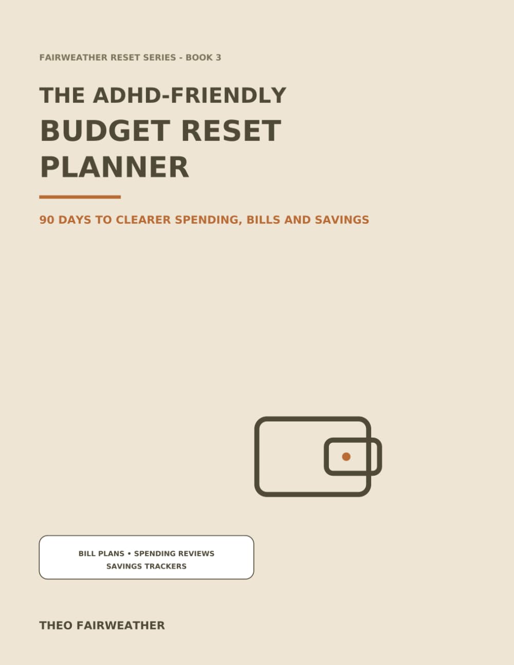 ler totalmente The ADHD-Friendly Budget Reset Planner: A 90-Day Money Management Workbook with Bill Organisers, Spending Reviews, Savings Goals, Debt Trackers and Gentle Financial Routines