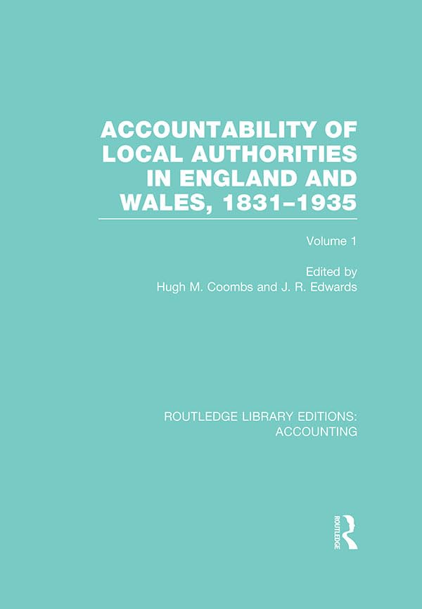Accountability of Local Authorities in England and Wales, 1831-1935 Volume 1 (RLE Accounting) (Routledge Library Editions: Accounting) (English Edition) baixar livro de graça