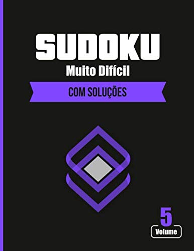 Sudoku Com Soluções Muito Difícil Volume 5: Livro de atividades em letras grandes (Portuguese Edition) baixar livro de graça