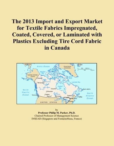 capítulo por capítulo baixar The 2013 Import and Export Market for Textile Fabrics Impregnated, Coated, Covered, or Laminated with Plastics Excluding Tire Cord Fabric in Canada