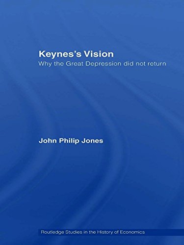 Keynes's Vision: Why the Great Depression did not Return (Routledge Studies in the History of Economics) (English Edition) baixar o livro de graça