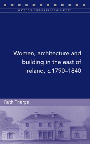 capítulo por capítulo baixar Women, architecture and building in the east of Ireland, c.1790-1840 (110)