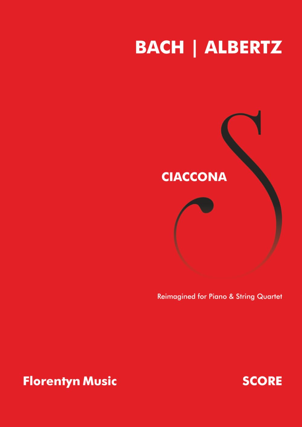 ler totalmente Ciaccona: Reimagined for Piano & String Quartet (Sef Albertz | Arrangements)