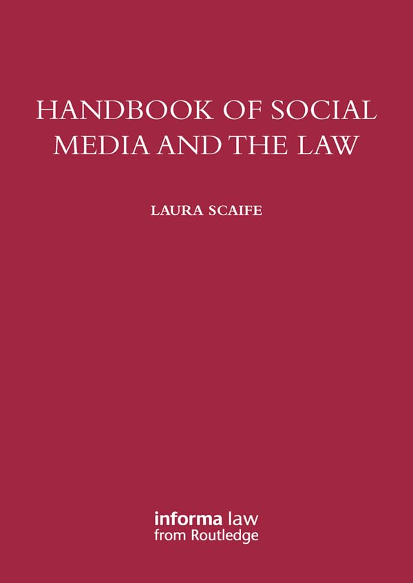 Handbook of Social Media and the Law (English Edition)