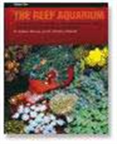 ler totalmente The Reef Aquarium: A Comprehensive Guide to the Identification and Care of Tropical Marine Invertebrates: 2