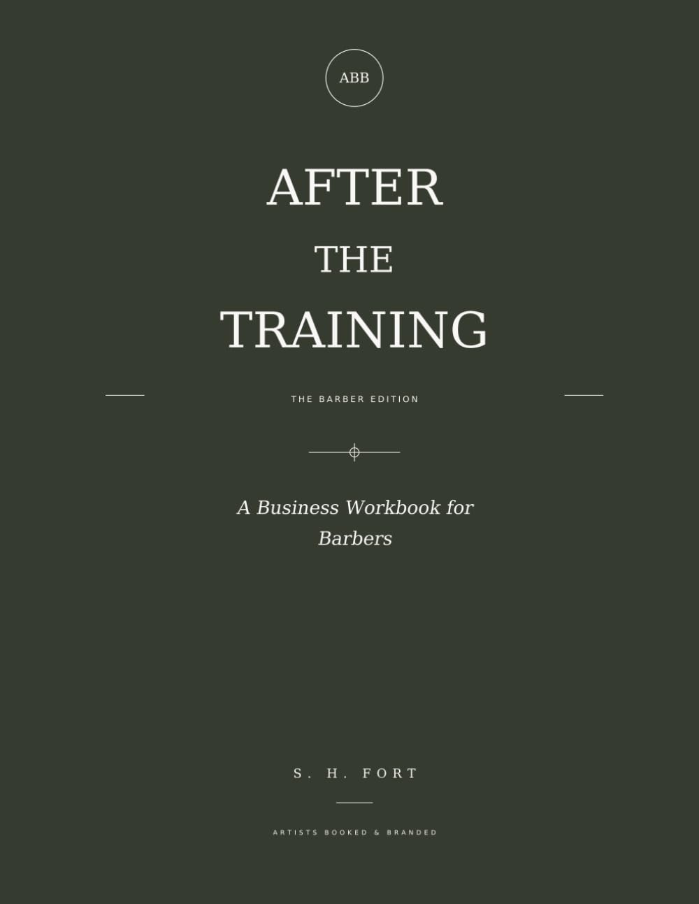 ler totalmente After the Training: The Barber Edition: A Business Workbook for Barbers
