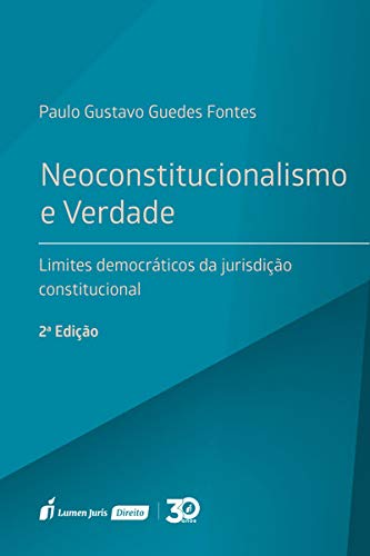 ler totalmente Neoconstitucionalismo e Verdade – 2ª Edição – 2019