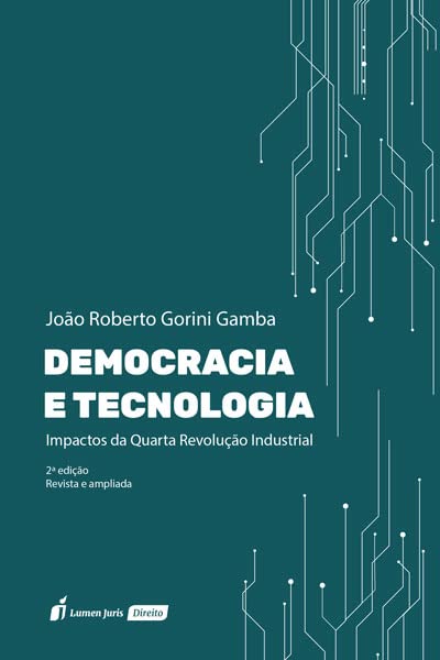 Democracia e Tecnologia - 2ª Ed. - 2022 baixar livro de graça