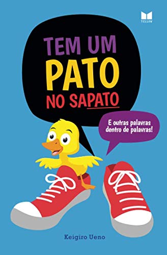 capítulo por capítulo baixar Tem um Pato no Sapato: e outras palavras dentro de palavras - vol. 2 (Palavras Escondidas) (Portuguese Edition)