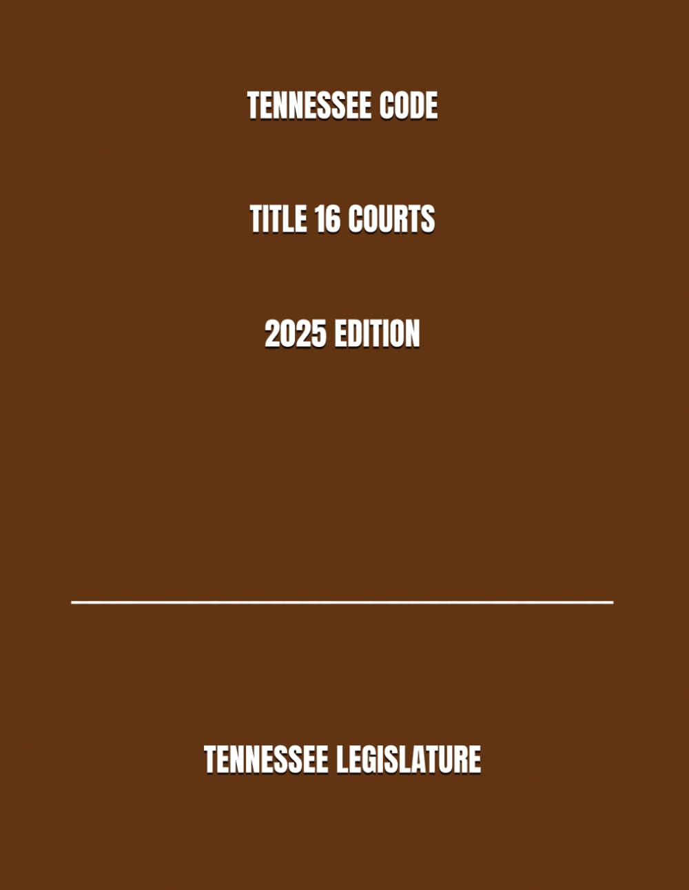 TENNESSEE CODE TITLE 16 COURTS 2025 EDITION baixar livro de graça