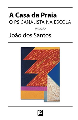 capítulo por capítulo baixar A Casa da Praia: O psicanalista na escola