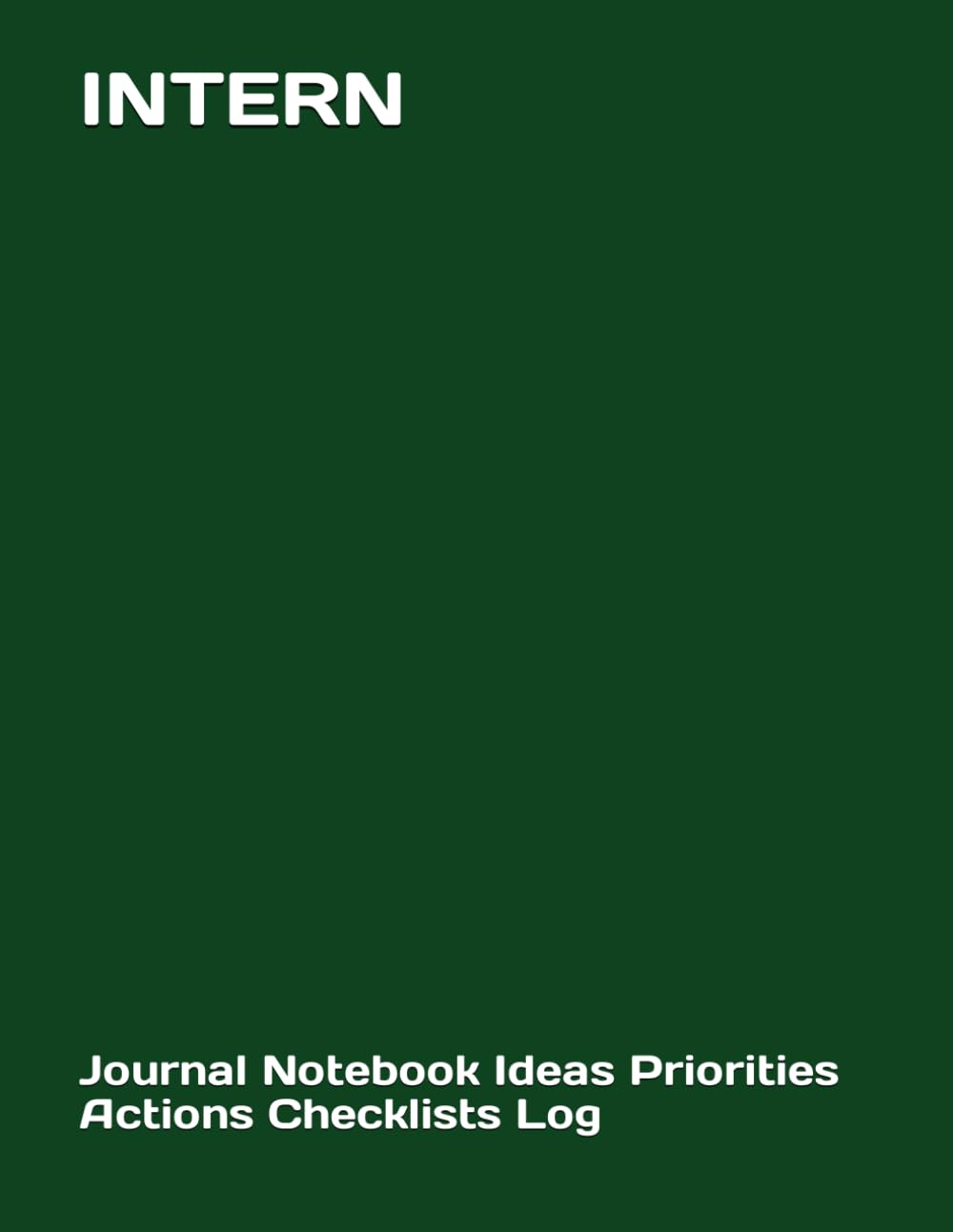 INTERN: Journal Notebook Ideas Priorities Actions Checklists Log Tool for Daily Goal Setting Goal Tracker Planner | Time Management | Performance... for Meetings Productivity to do list notebook baixar o livro de graça