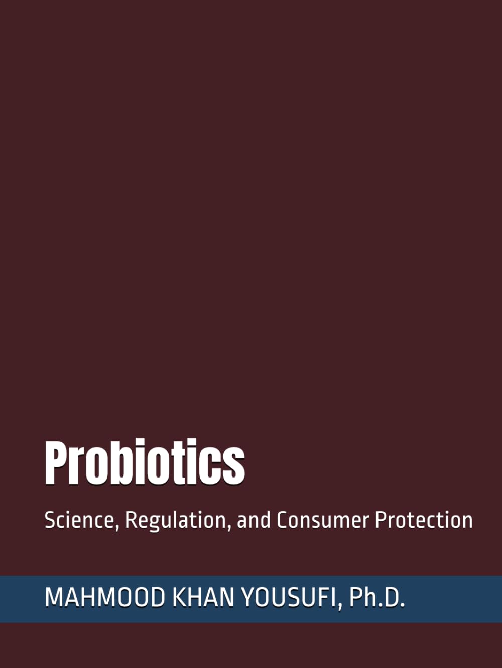 Probiotics: Science, Regulation, and Consumer Protection baixar livro de graça