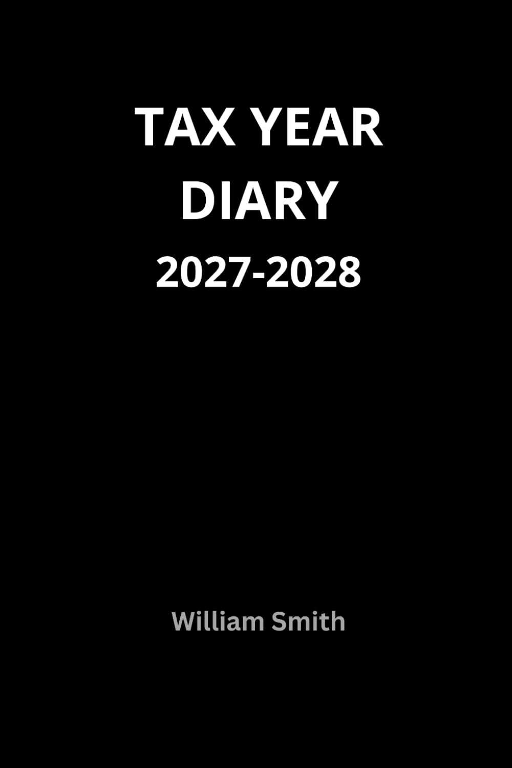 Tax Year Diary 2027-2028, With Table Of Contents And Page Numbers For Easy Navigation: Stylish Black Cover | Small Business | Self Employed | Income And Expenses Tracker baixar livro de graça