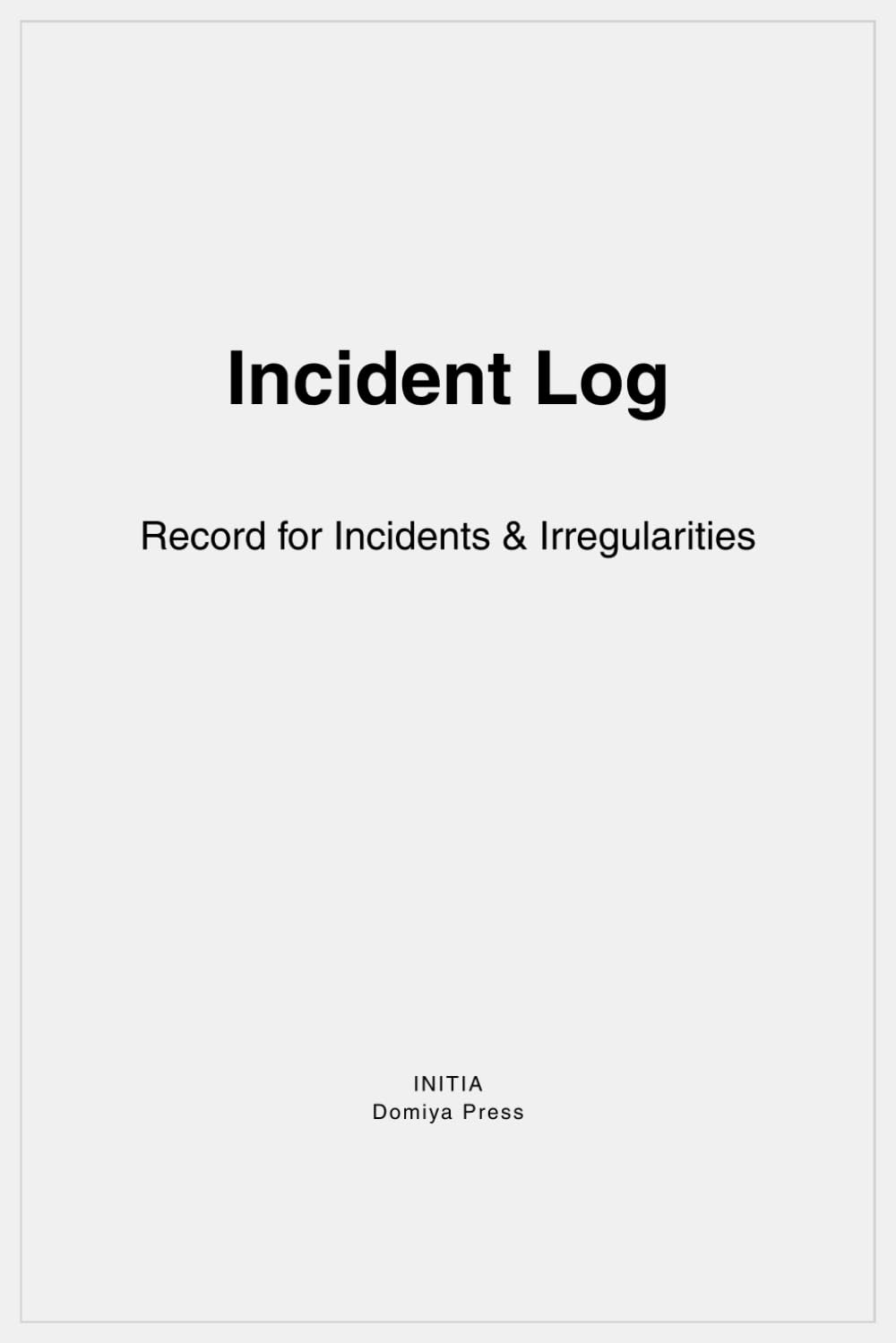capítulo por capítulo baixar Incident Log: Record for Incidents & Irregularities