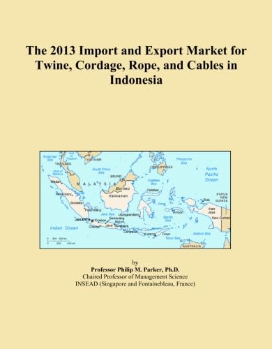 capítulo por capítulo baixar The 2013 Import and Export Market for Twine, Cordage, Rope, and Cables in Indonesia