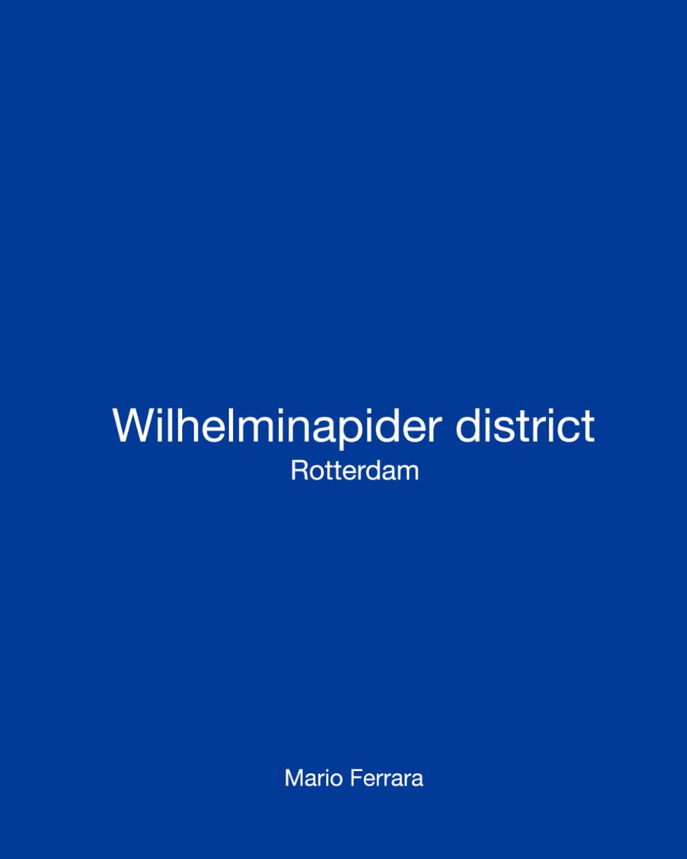 ler totalmente Wilhelminapider district: Rotterdam (BUILT EVIDENCE)