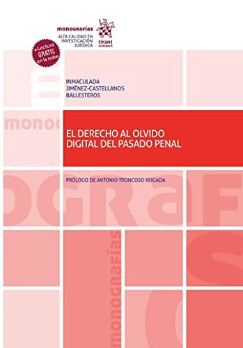 El Derecho al olvido digital del pasado penal (Monografías) (Spanish Edition) baixar o livro de graça