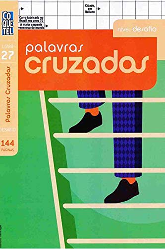 Coquetel. Palavras Cruzadas. Nível Desafio - Livro 27