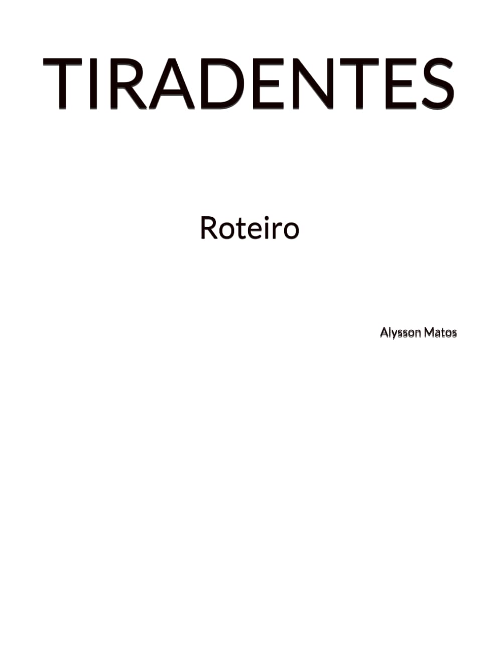ler totalmente Tiradentes: Roteiro (Portuguese Edition)