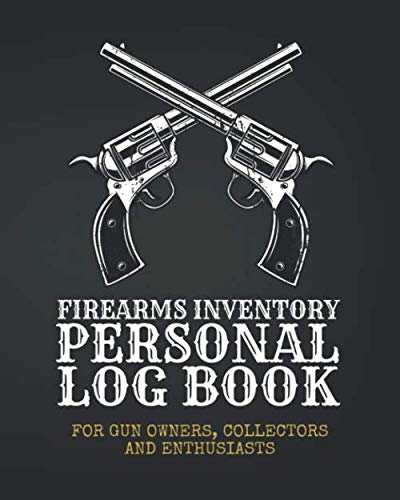 capítulo por capítulo baixar Firearms Inventory Personal Log Book: For Gun Owners, Collectors and Enthusiasts