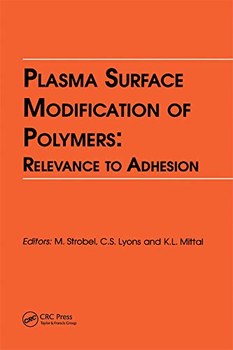 ler totalmente Plasma Surface Modification of Polymers: Relevance to Adhesion (English Edition)