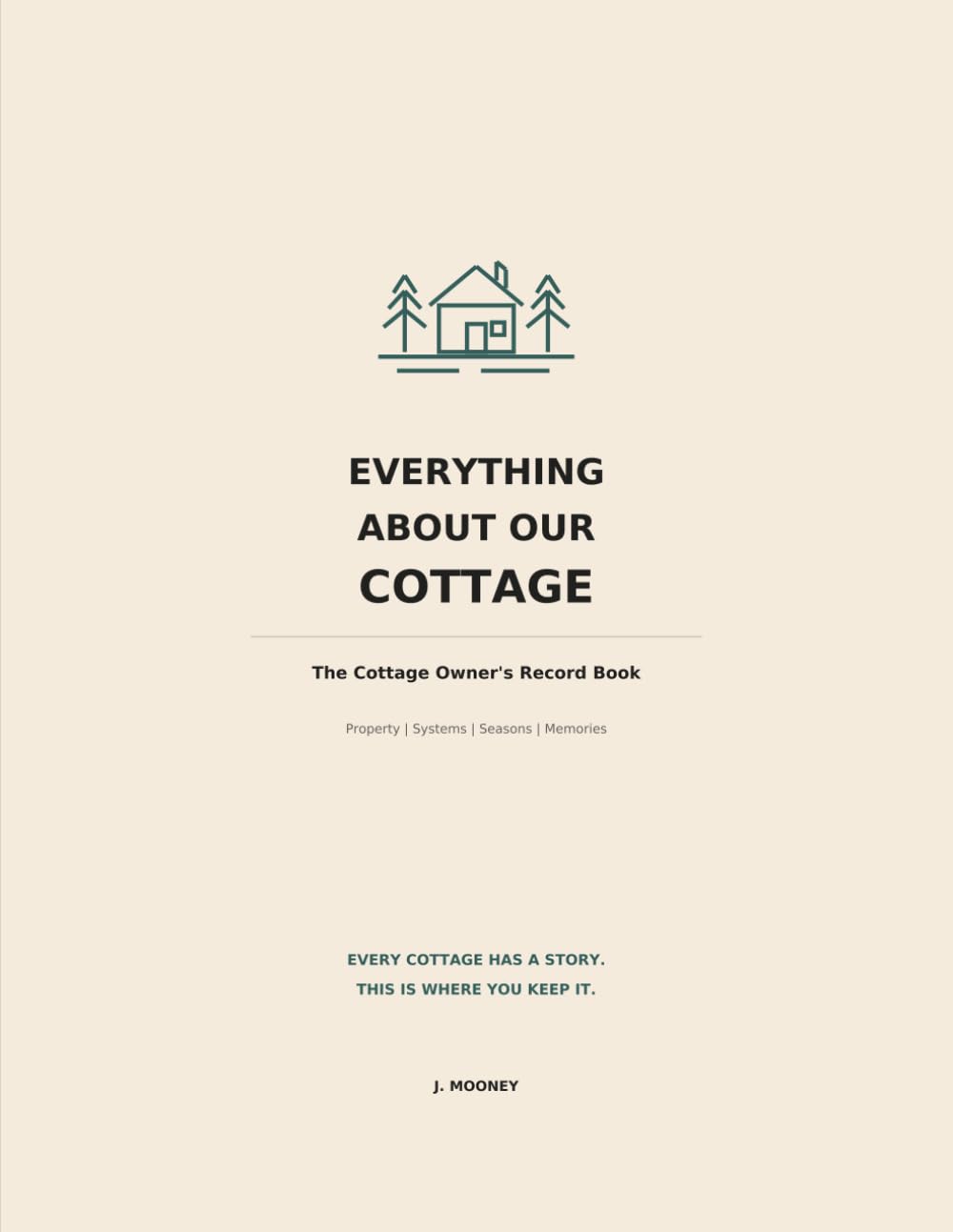 Everything About Our Cottage: A Complete Record Book for Cottage Owners (Everything About Our Record Books) baixar livro de graça