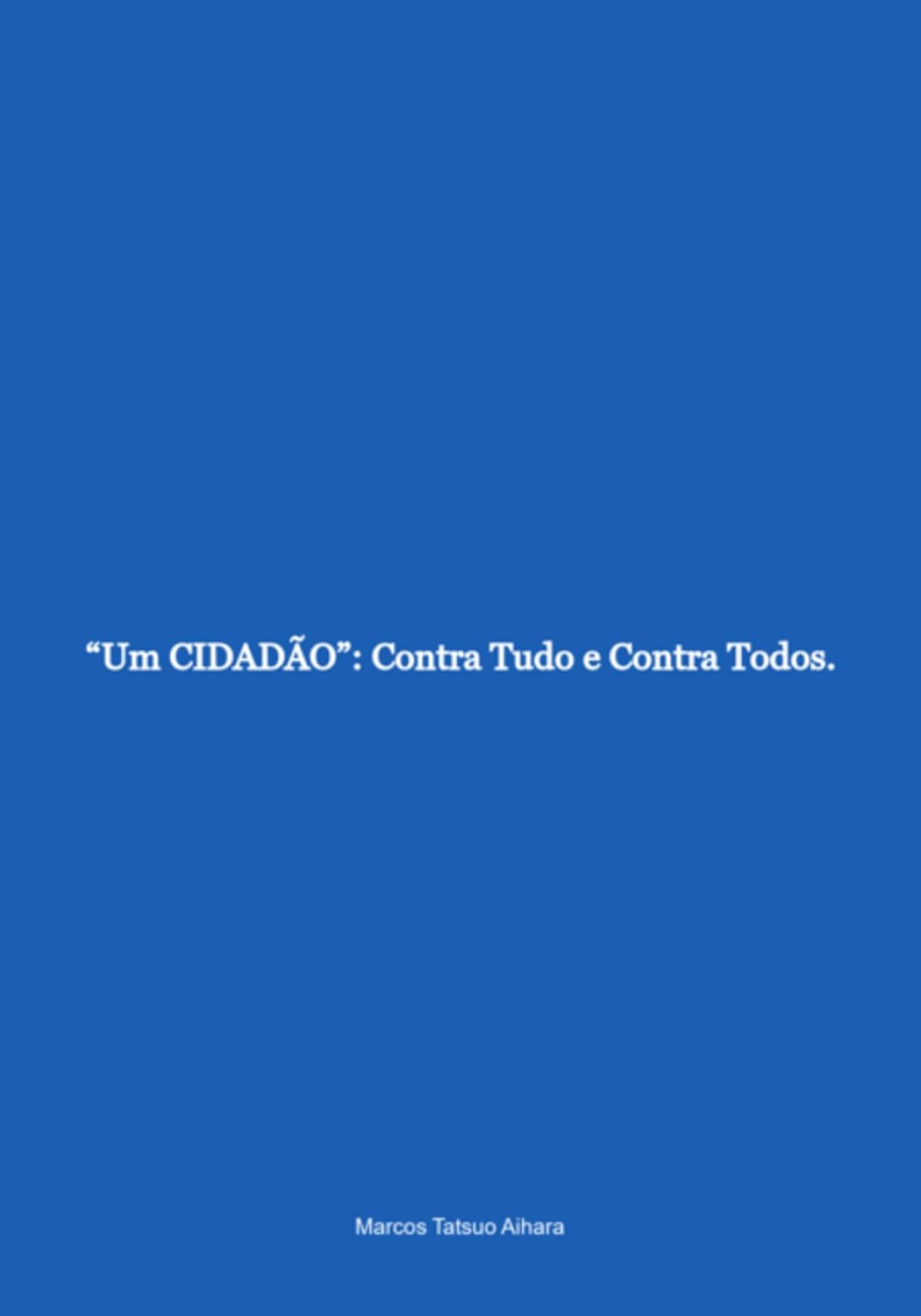 capítulo por capítulo baixar "um Cidadão": Contra Tudo E Contra Todos.
