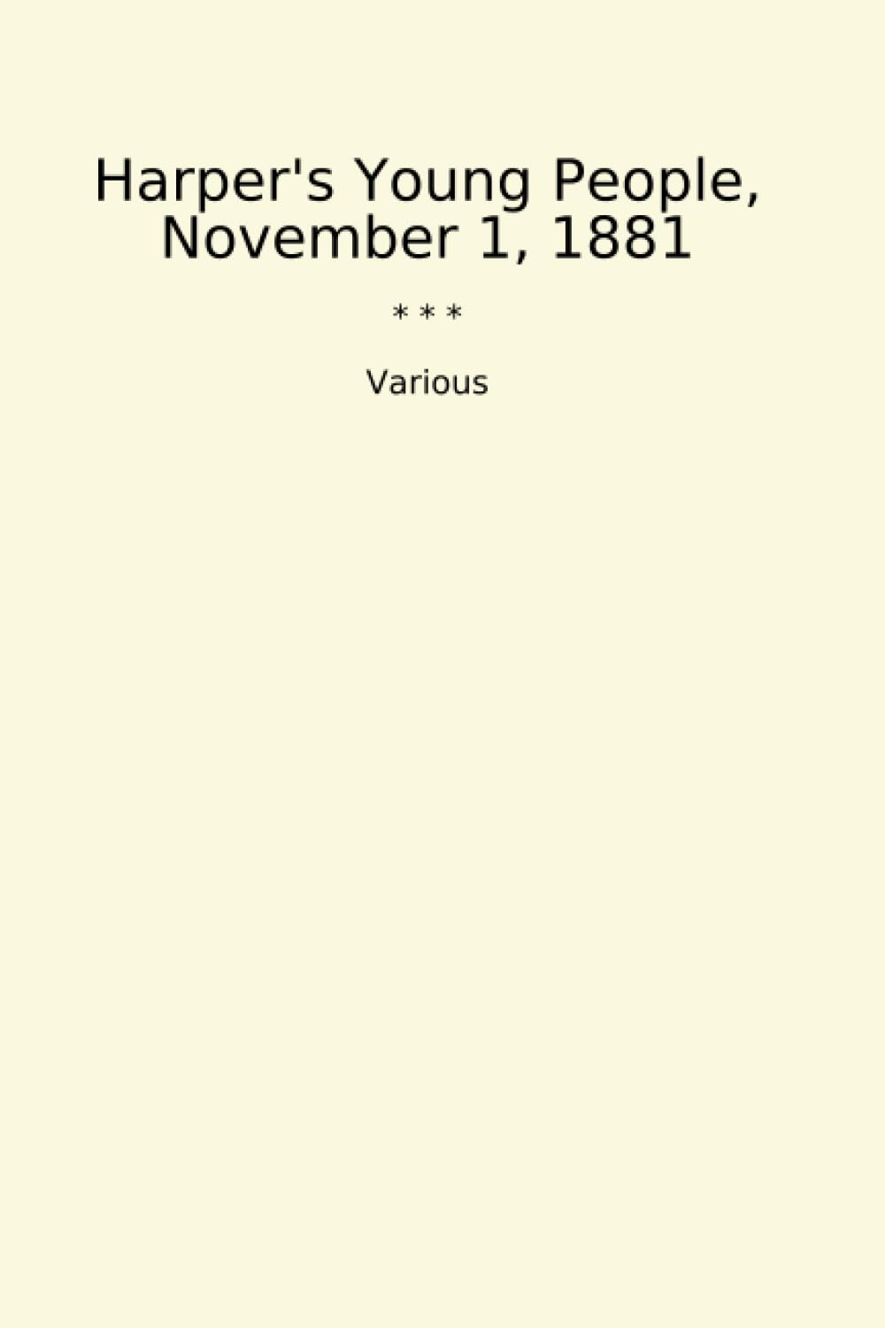 Harper's Young People, November 1, 1881 (Classic Books)