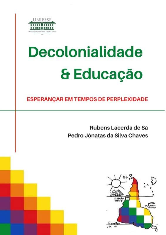 ler totalmente Decolonialidade & Educação: Esperançar em Tempos de Perplexidade