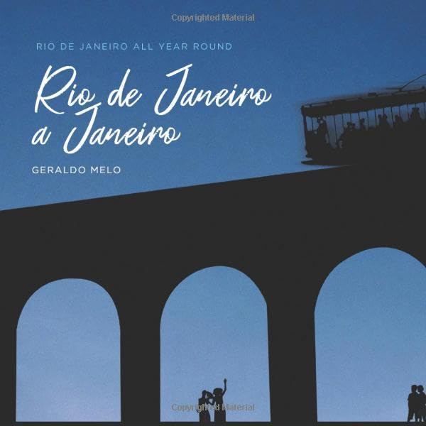 ler totalmente Rio de Janeiro a Janeiro: Rio de Janeiro All Year Round (Portuguese Edition)